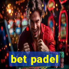bet padel